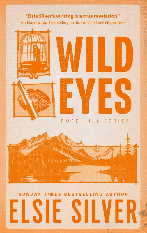 Rose Hill 2: Wild Eyes - Elsie Silver
