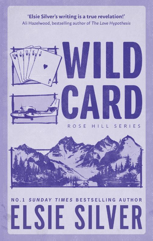 Rose Hill 4: Wild Card - Elsie Silver